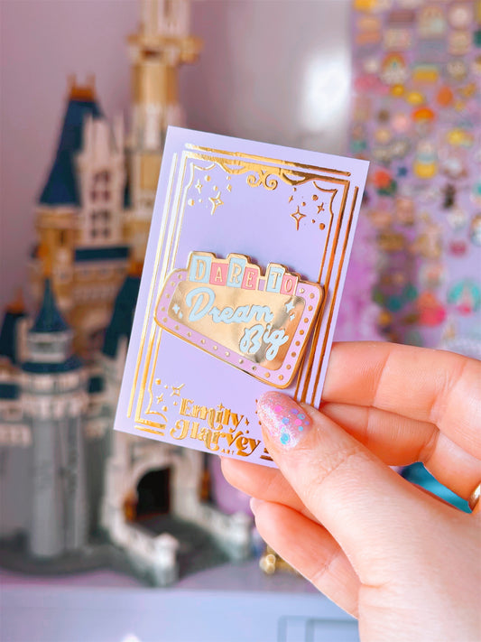 Dare to Dream Big Gold Enamel Pin
