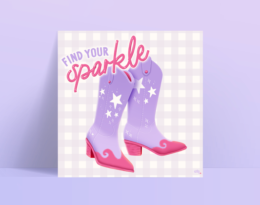 Find Your Sparkle Cowboy Boots Art Print