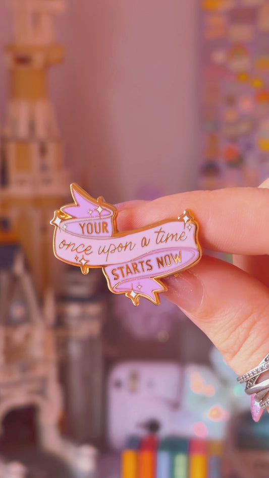 Your Once Upon A Time Starts Now Gold Enamel Pin