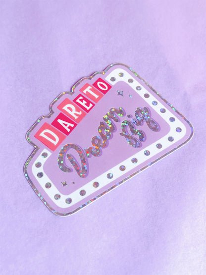 Dare to Dream Big Diner Sign Glitter Vinyl Sticker